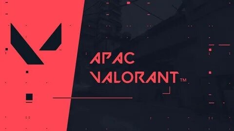 Valorant APAC